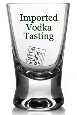 The Fifty Best Imported Vodka Tasting 2022